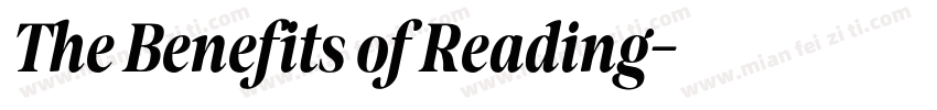 The Benefits of Reading字体转换